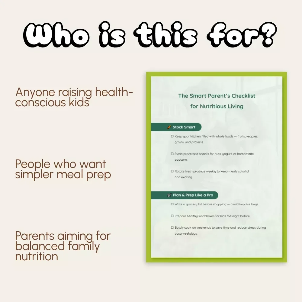 The Smart Parent’s Checklist for Nutritious Living | Printable Healthy Eating Guide for Families | Digital Download for Busy Parents | How to Have Healthy Food in Home Every Day