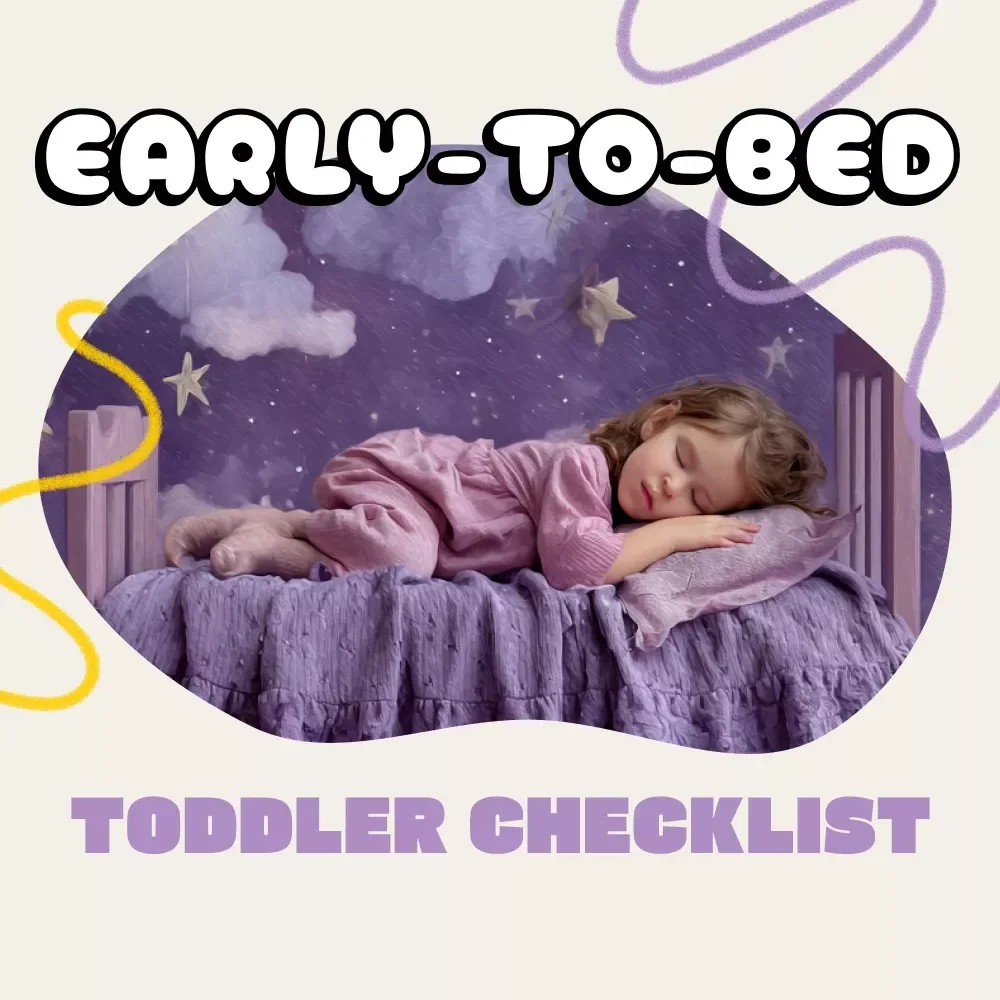The Early-to-Bed Toddler Checklist for Happier Evenings | Printable Bedtime Routine Guide | Digital Download for Parents | How to Move Toddler Bedtime Earlier Smoothly