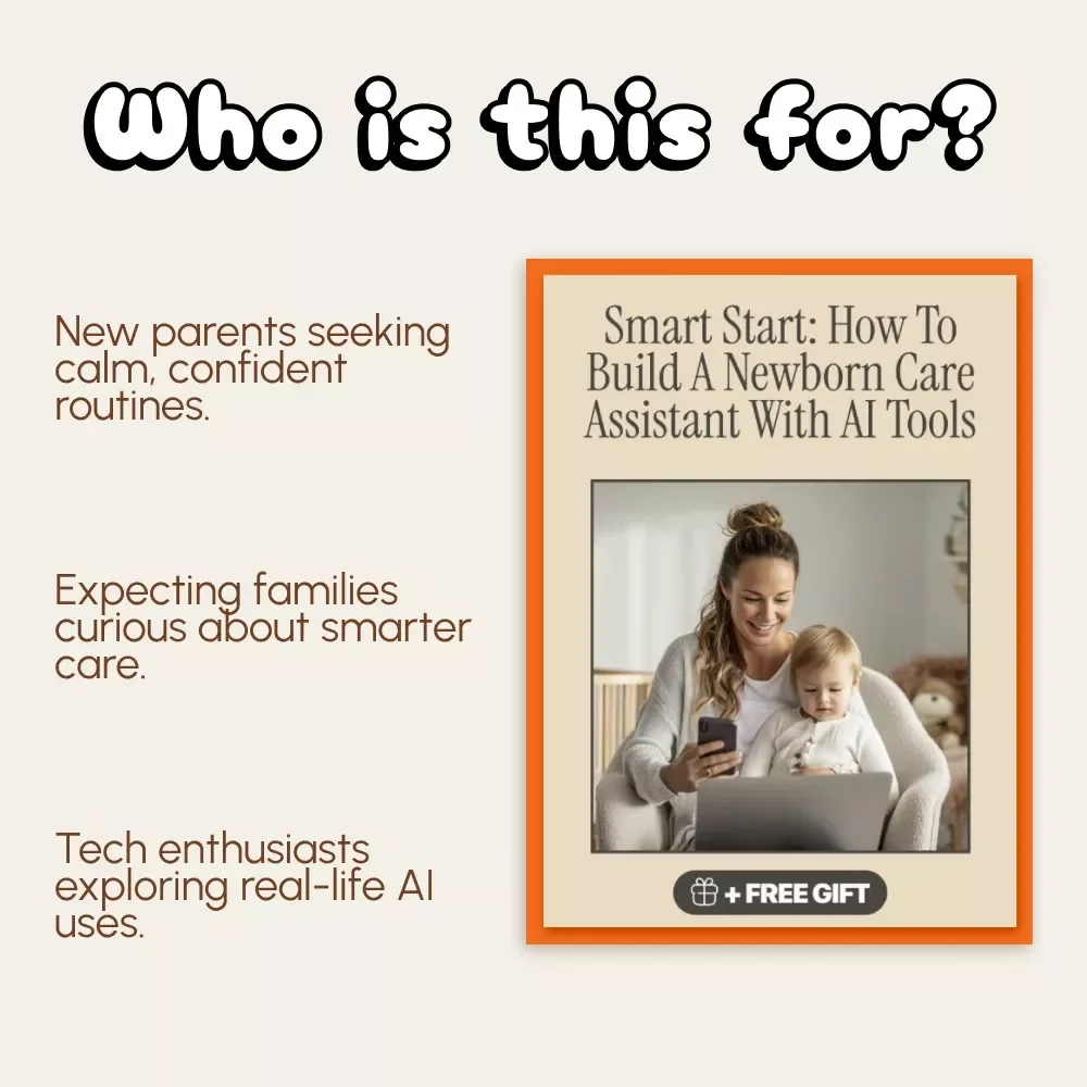 Smart Start: How to Build a Newborn Care Assistant with AI Tools | Digital Parenting Guide for AI Newborn Care, Prompts, and Setup