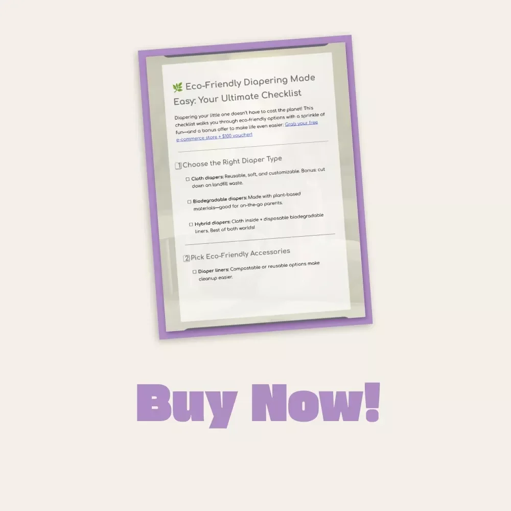 Eco-Friendly Diapering Made Easy: Your Ultimate Checklist | Sustainable Parenting Guide | Printable Digital Download for Eco-Friendly Diapering Options