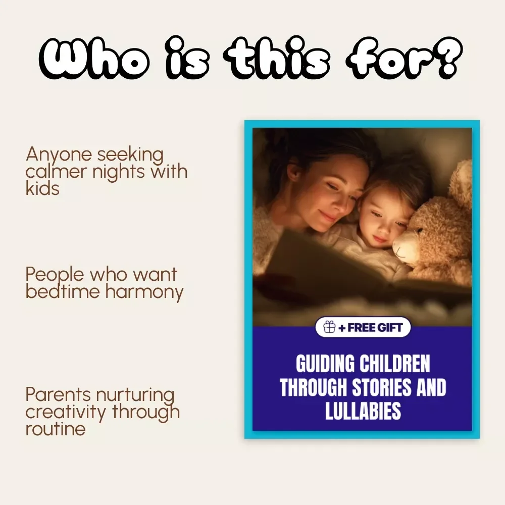 Guiding Children Through Stories and Lullabies | eBook on How to Use Stories or Lullabies at Night for Calming Sleep and Imaginative Bonding