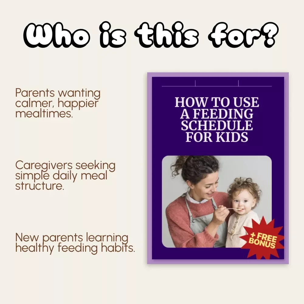 How to Use a Feeding Schedule for Kids | Digital Parenting Guide, Child Nutrition Planner, & Printable Routine Template for Healthy Mealtime Habits
