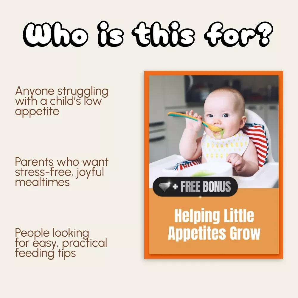 Helping Little Appetites Grow | Parent’s Guide on How to Boost Appetite in Child | Digital Download eBook for Picky Eaters and Mealtime Routines