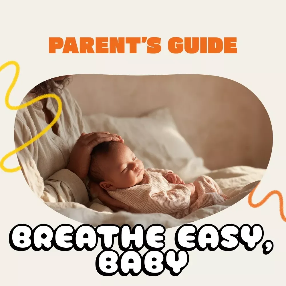 Breathe Easy, Baby: A Parent’s Guide to Clearing a Blocked Nose | Digital Download eBook for New Parents | Step-by-Step Tips on How to Clear Baby’s Blocked Nose Naturally and Safely