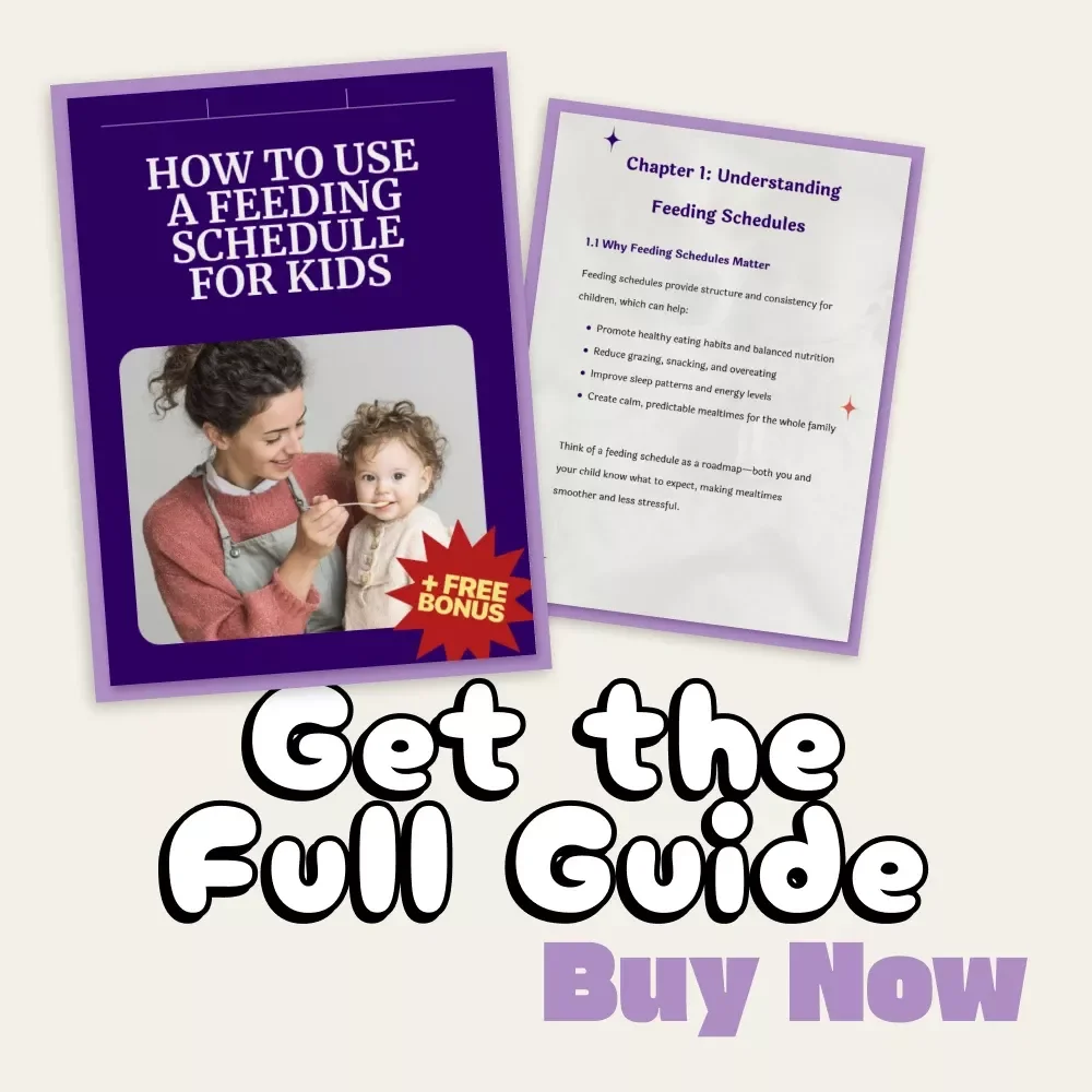 How to Use a Feeding Schedule for Kids | Digital Parenting Guide, Child Nutrition Planner, & Printable Routine Template for Healthy Mealtime Habits