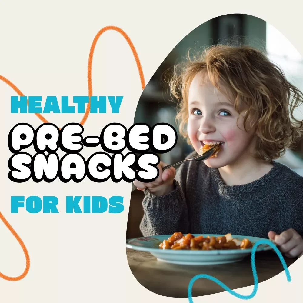 Healthy Pre-Bed Snacks for Kids | Printable Checklist for Parents | Sleep-Friendly Snack Ideas & What to Feed Child Before Bed Guide