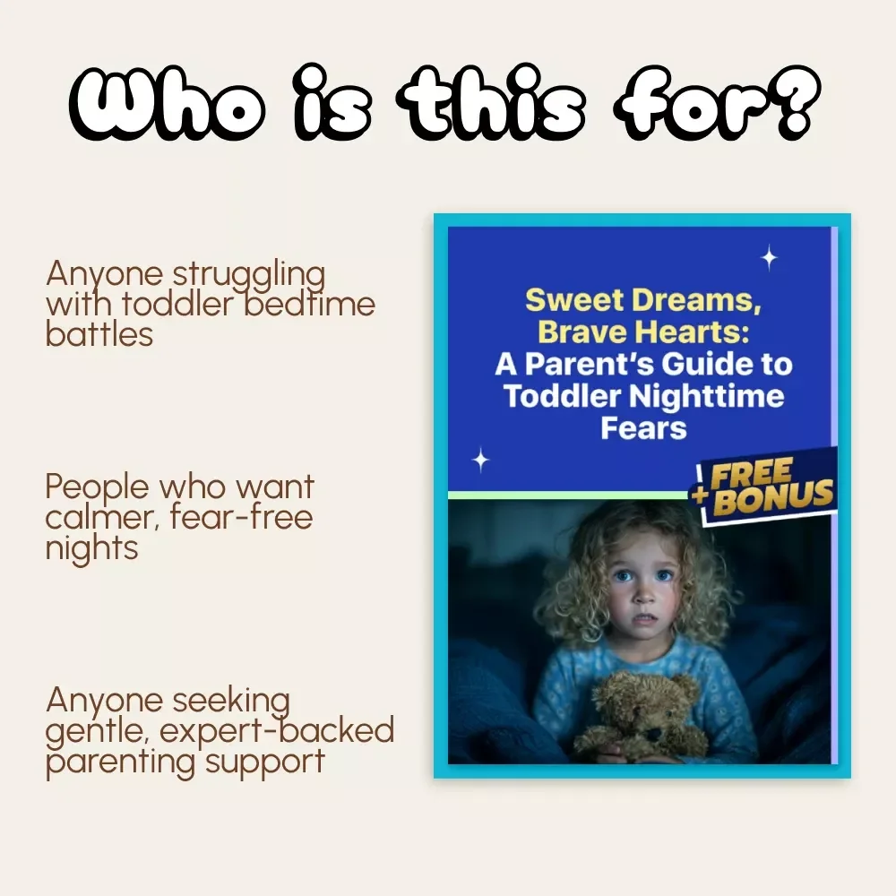 Sweet Dreams, Brave Hearts: A Parent’s Guide to Toddler Nighttime Fears | Gentle Sleep Tips, Expert Advice & Printable Guide for Overcoming Toddler Nighttime Fears | Digital Download for Peaceful Bedtimes