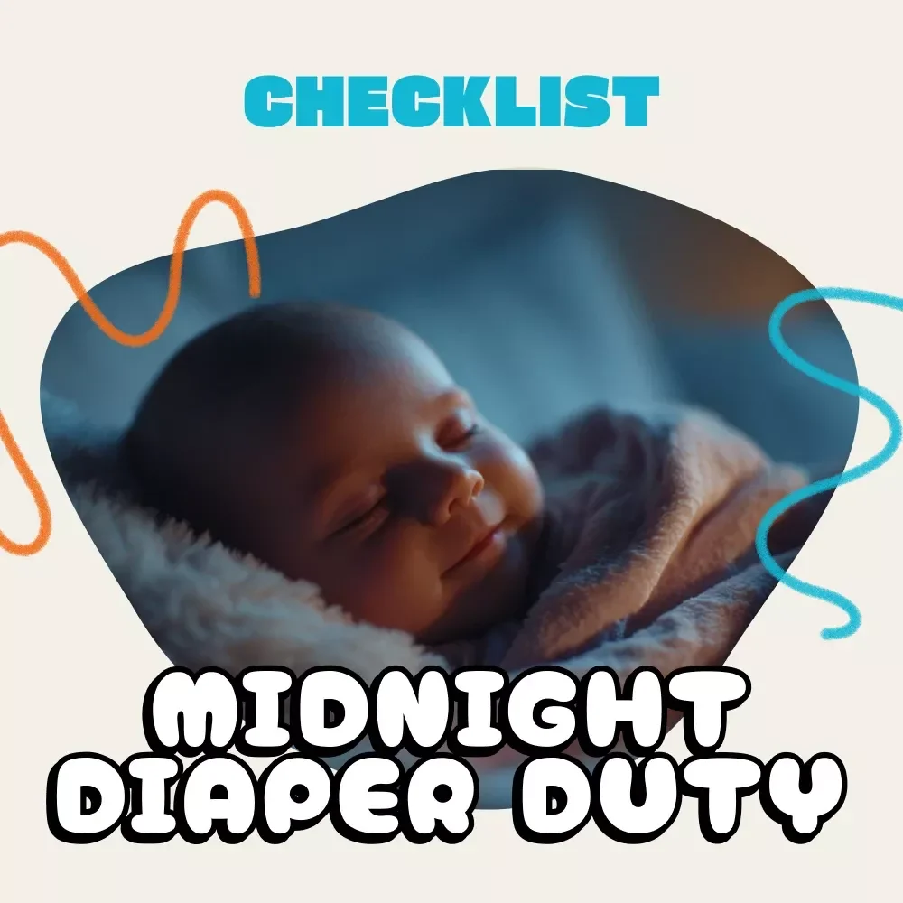 Midnight Diaper Duty Made Easy – Printable New Parent Checklist | Baby Sleep Tips | Nursery Organization | Digital Download for Parents | Tips for Nighttime Diaper Changes
