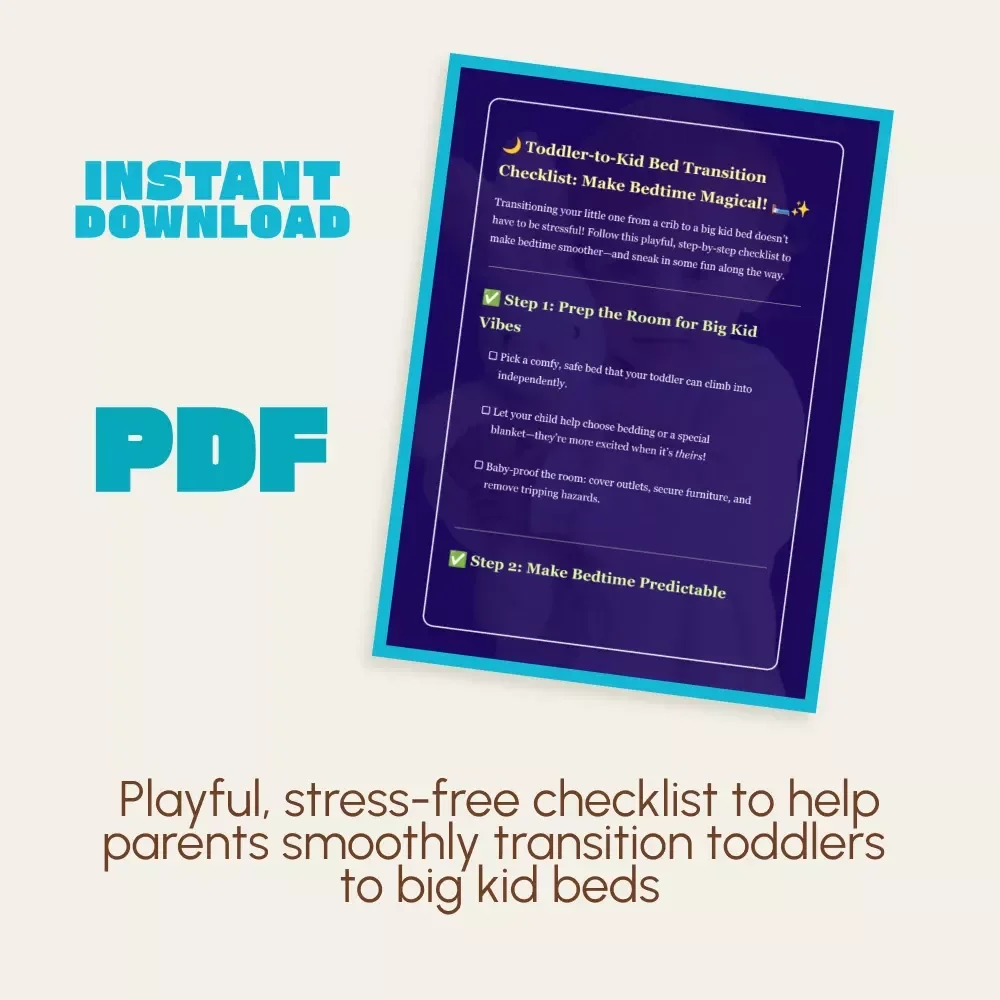 Toddler-to-Kid Bed Transition Checklist: Make Bedtime Magical! | Printable Guide for Parents | How to Transition Toddler to Kid Bed at Night Made Easy