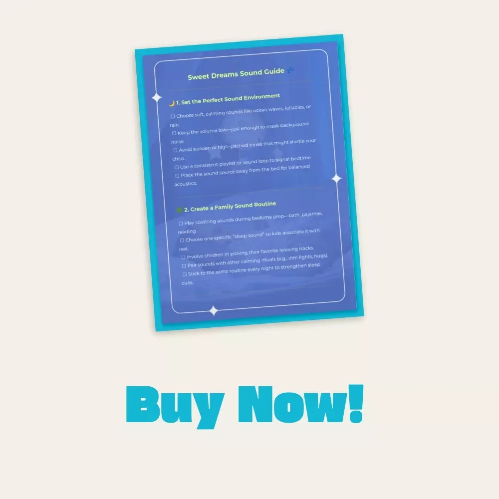 Sweet Dreams Sound Guide | Baby Sleep eBook, Calming Bedtime Sound Routine, AI Sleep Soundscape Tips, Toddler Sleep Aid Checklist, Instant Digital Download