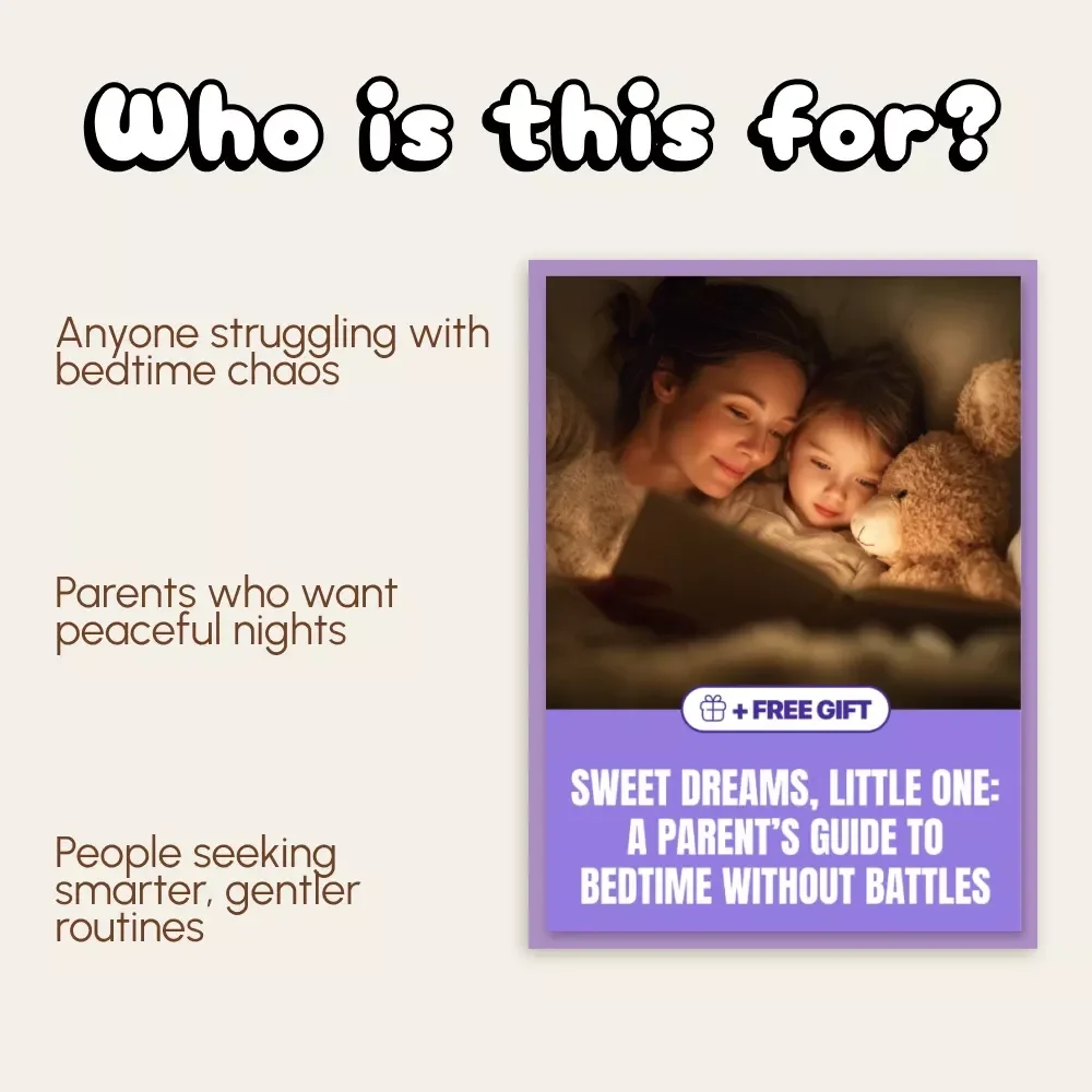 Sweet Dreams, Little One: A Parent’s Guide to Bedtime Without Battles | Gentle Sleep Training eBook for Parents | What to Do When Child Resists Going to Bed | Peaceful Bedtime Routine Guide