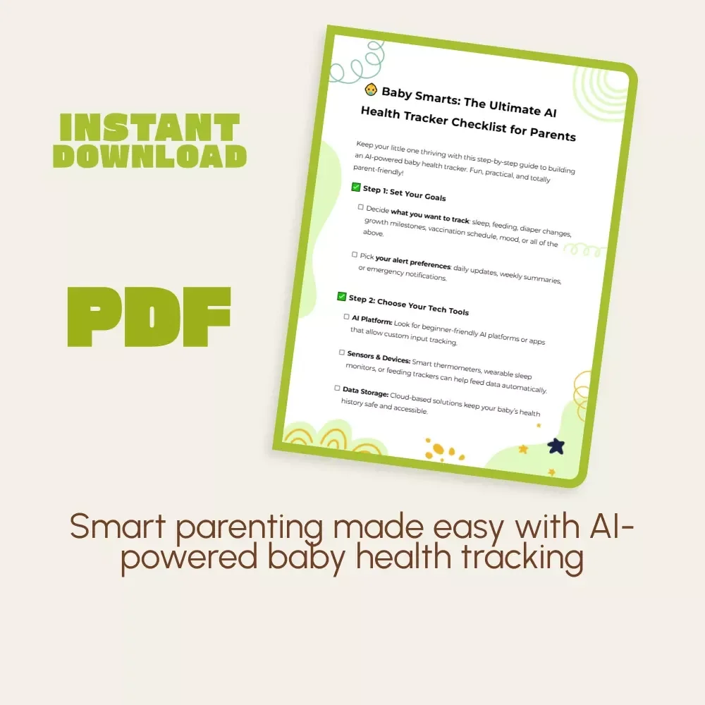 Baby Smarts: The Ultimate AI Health Tracker Checklist for Parents | How to Make an AI Baby Health Tracker | Digital Download for Tech-Savvy Moms & Dads
