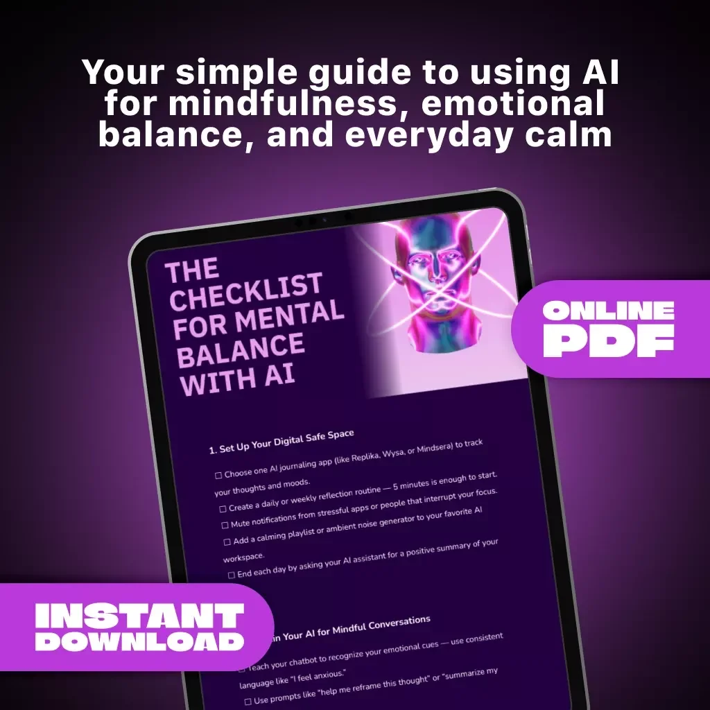 The Checklist for Mental Balance with AI | How to Use AI to Manage Mental Health | Digital Download Self-Care Guide