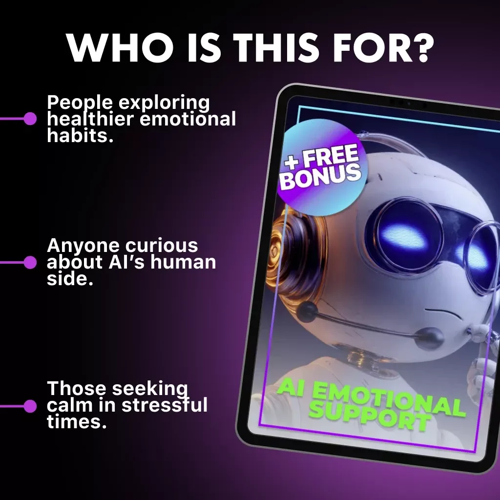 AI Emotional Support | How to Use AI to Get Emotional Support | Digital eBook Guide for Self-Reflection, Calm & Motivation