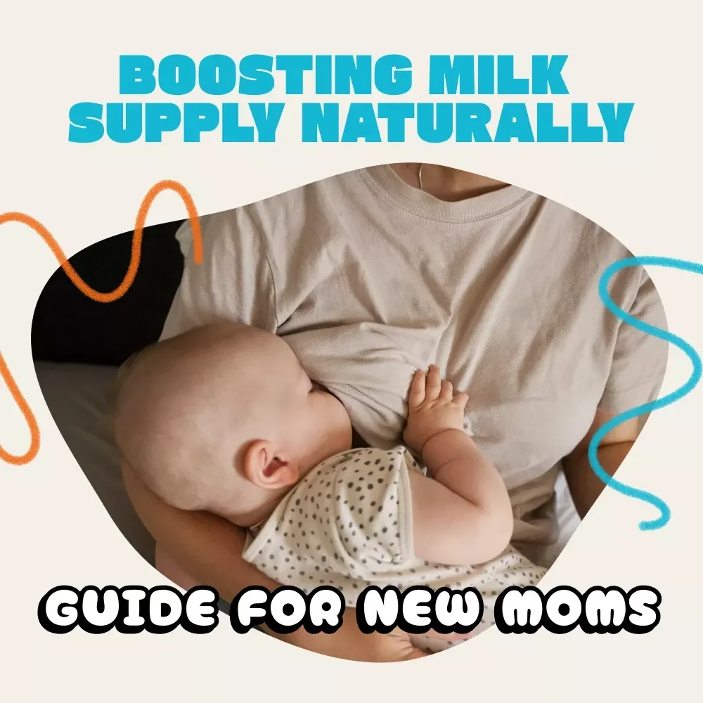 Boosting Milk Supply Naturally | How to Boost Milk Supply Naturally | Digital Breastfeeding Guide for New Moms