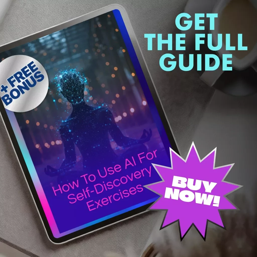 How to Use AI for Self-Discovery Exercises | Digital Guide for Mindful Growth, Reflection & Personal Insights | Best Way to Use AI for Self-Discovery Exercises