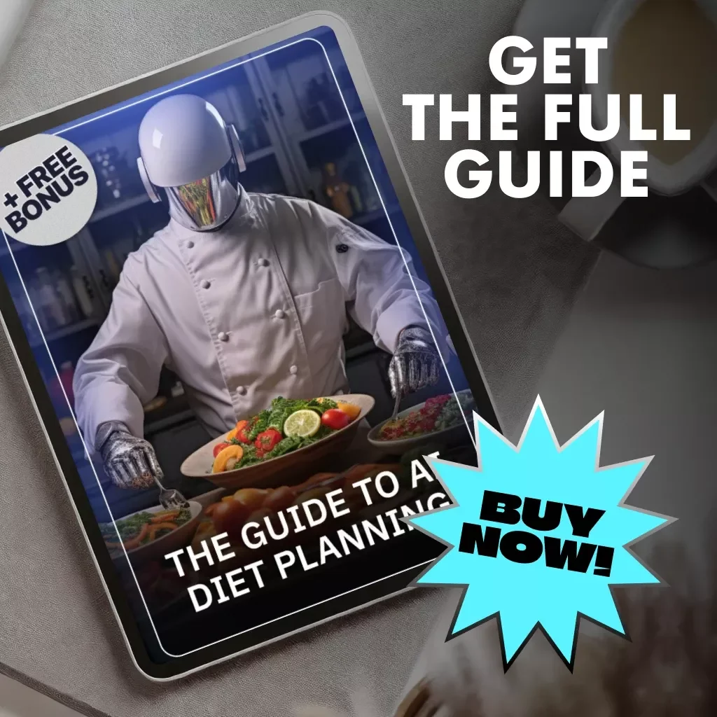 The Guide to AI Diet Planning | How to Use AI to Create a Diet Plan for Smarter, Personalized Nutrition | Digital Download eBook for Healthy Eating & Lifestyle Transformation