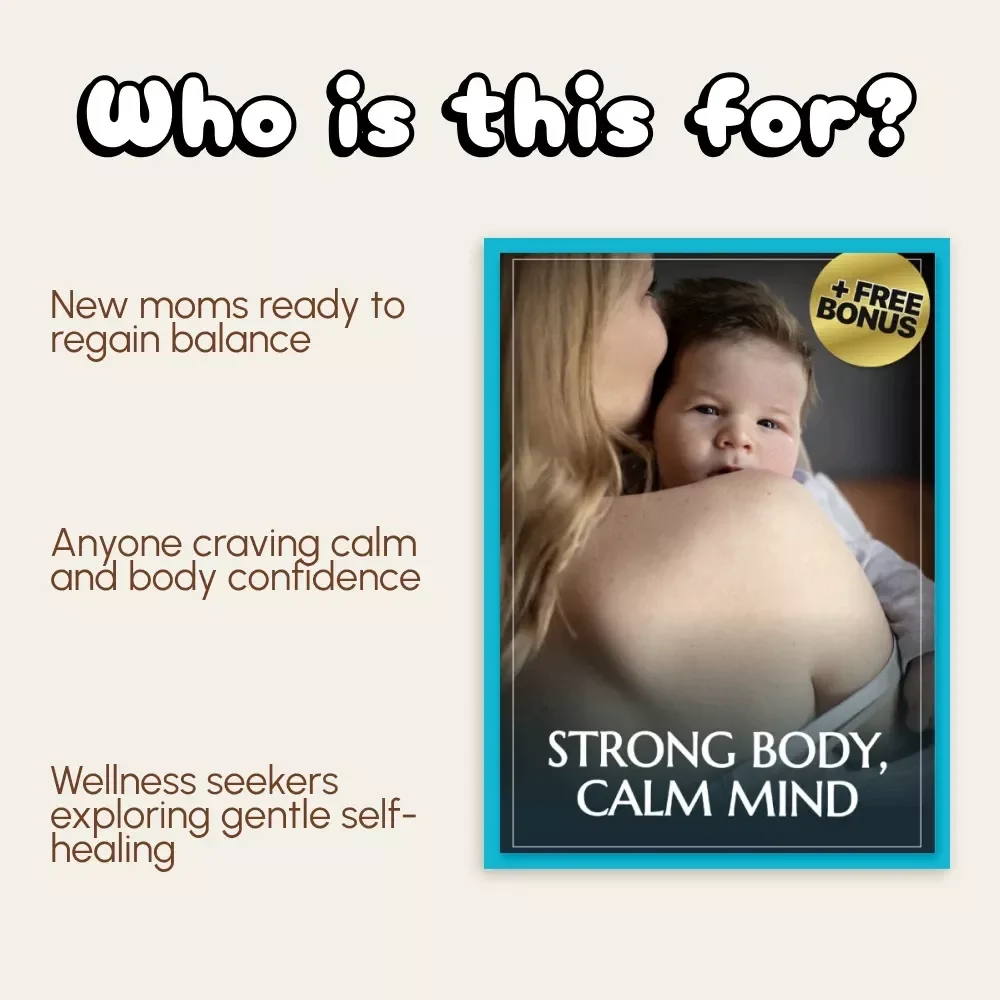 Strong Body, Calm Mind | Postpartum Self-Care Guide for New Moms | Digital Download for Healing, Gentle Movement, and Nourishment