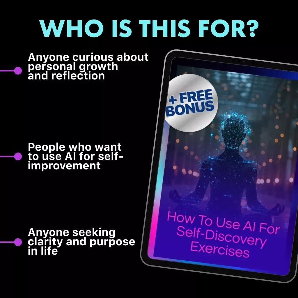 How to Use AI for Self-Discovery Exercises | Digital Guide for Mindful Growth, Reflection & Personal Insights | Best Way to Use AI for Self-Discovery Exercises