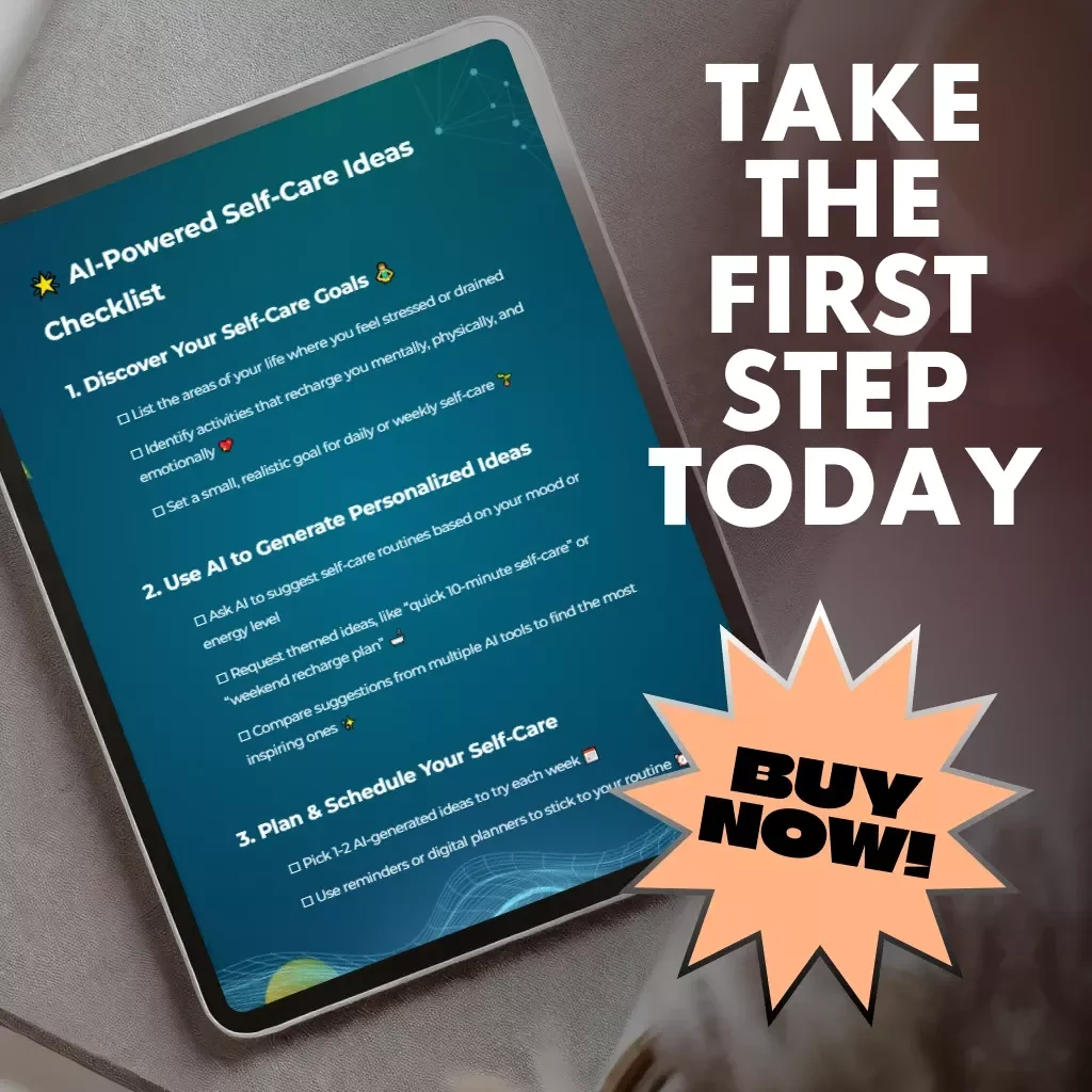 AI-Powered Self-Care Ideas Checklist | Digital Download for Personalized Wellness & Mindful Living | How to Use AI to Find Self Care Ideas