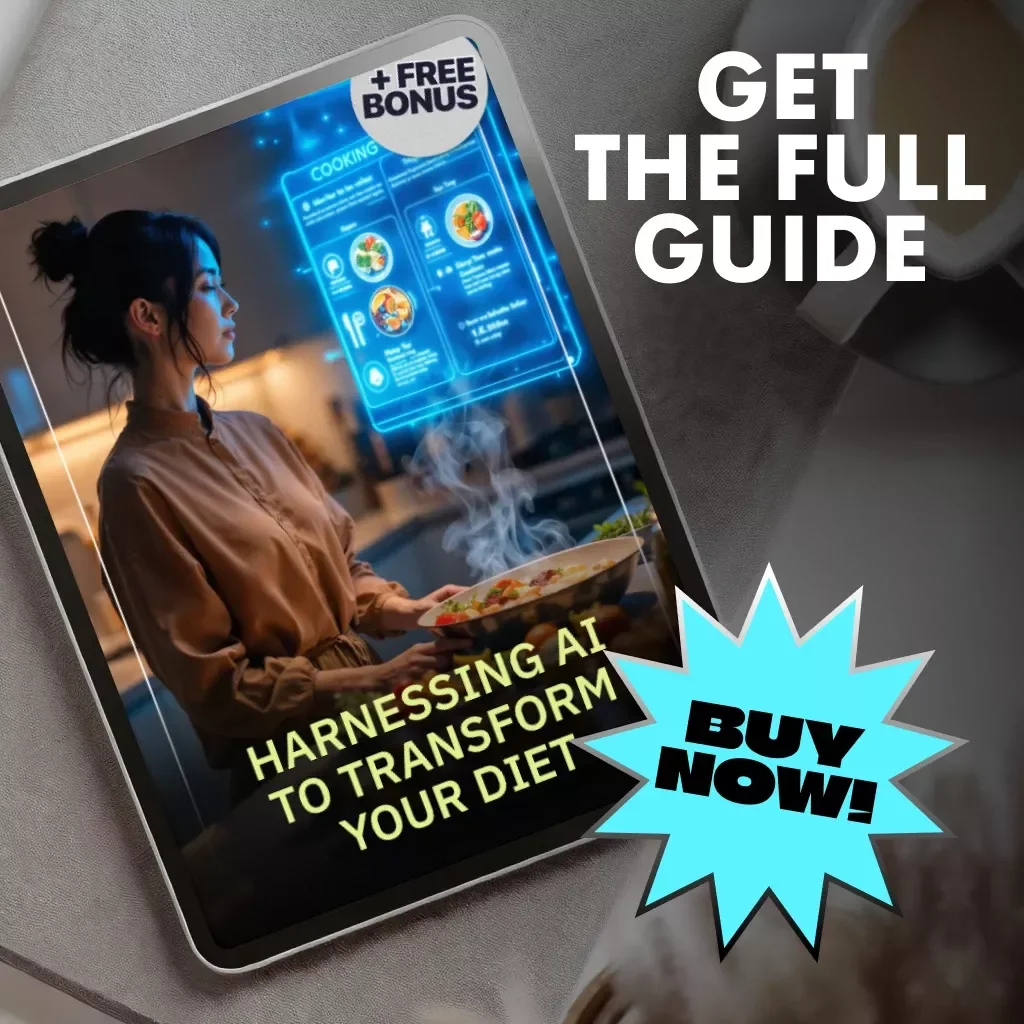 Harnessing AI to Transform Your Diet – Digital Guide to Learn How to Eat Healthy Using AI | Healthy Eating eBook for Beginners, AI Nutrition Planner, Meal Tracking, and Motivation Tips