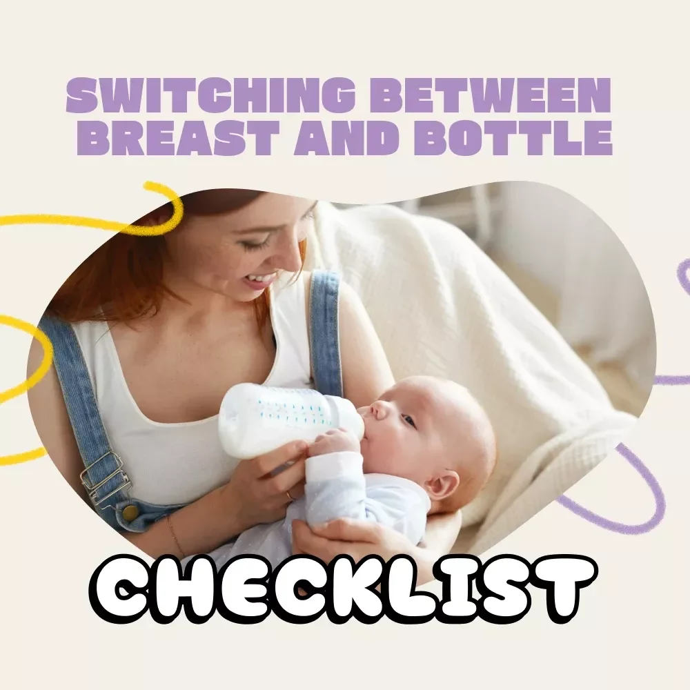 Switching Between Breast and Bottle | Printable Baby Feeding Checklist | How to Switch Between Breast and Bottle Guide for New Moms