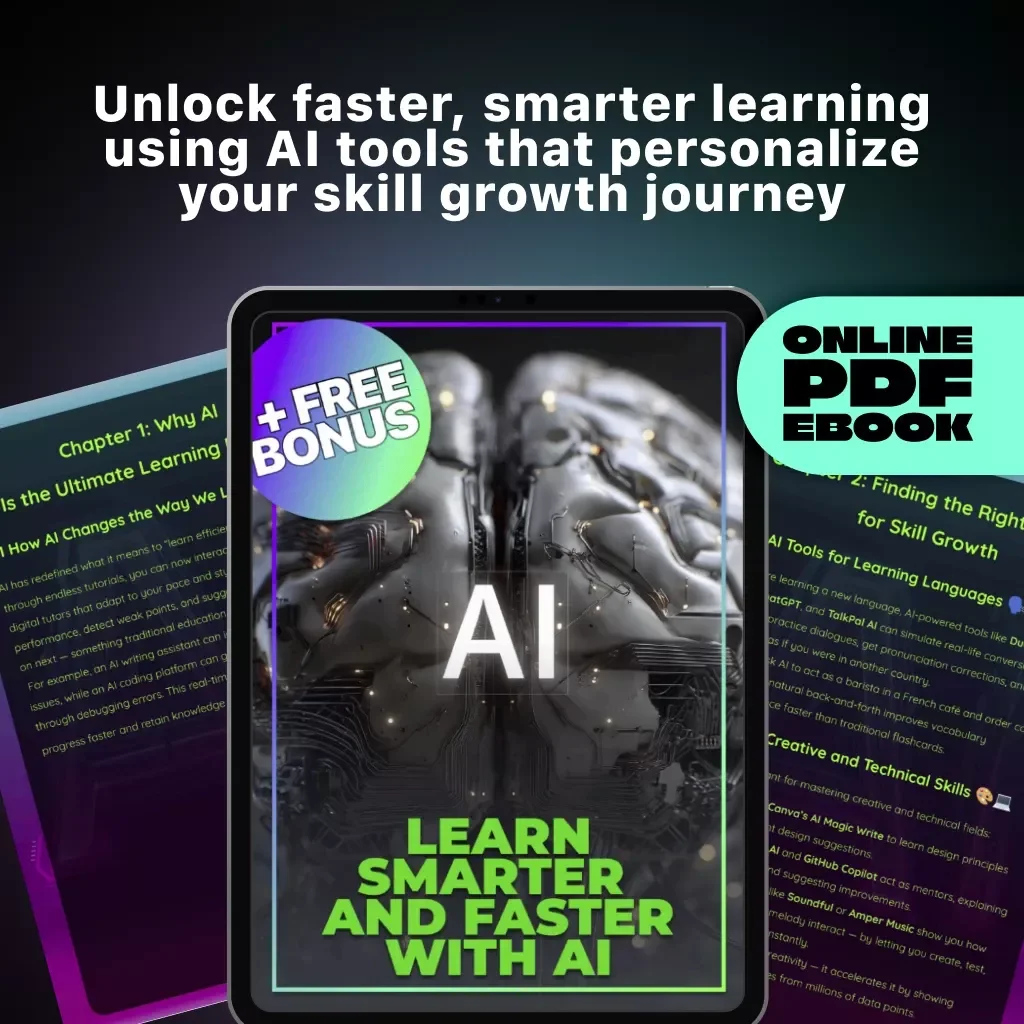Learn Smarter and Faster with AI | eBook Guide on How to Use AI to Learn New Skills, Build Smarter Study Habits, and Unlock Your Full Potential