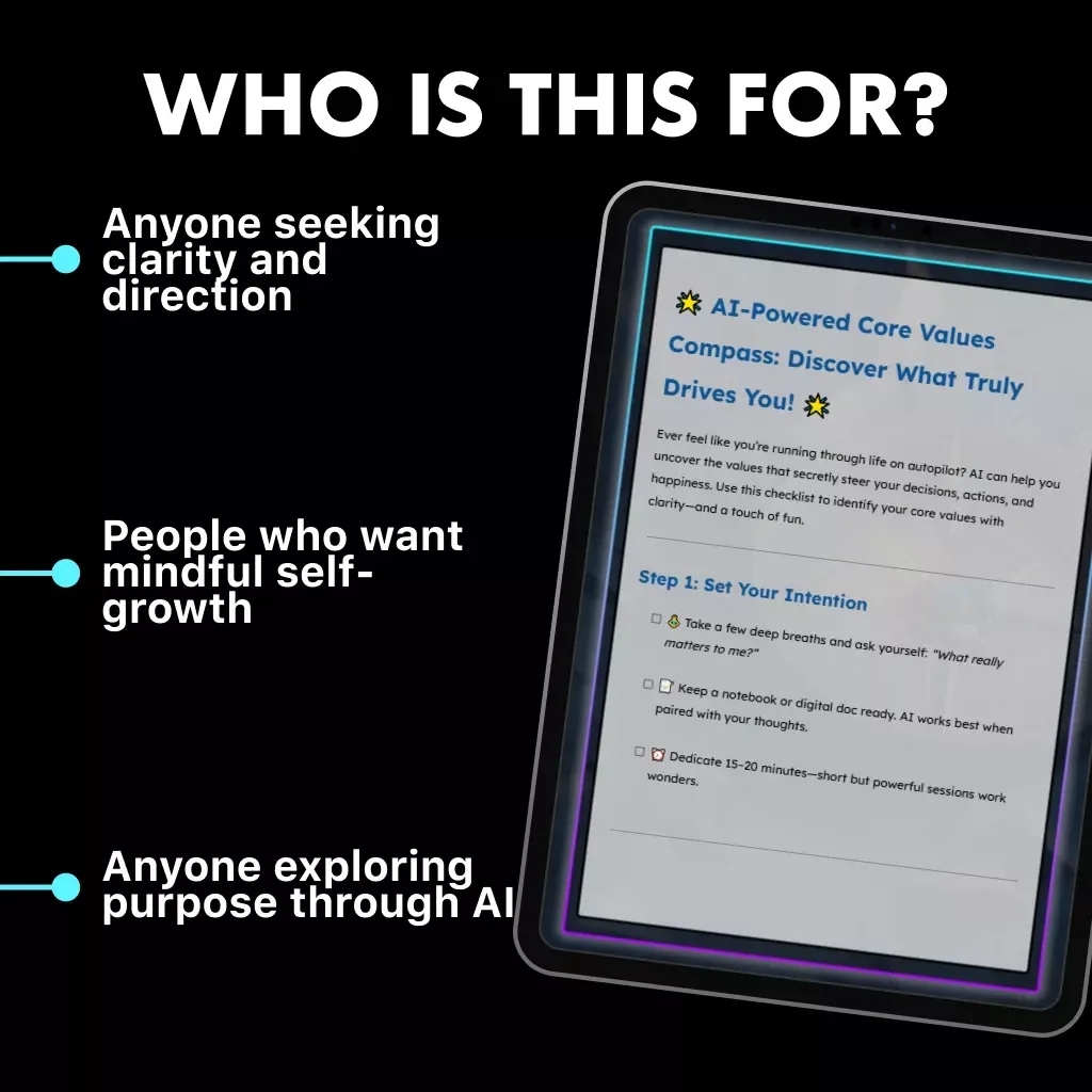 AI-Powered Core Values Compass: Discover What Truly Drives You | Digital Self-Discovery Checklist | How to Use AI to Identify Your Core Values