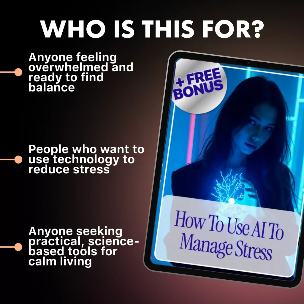 How to Use AI to Manage Stress | Digital eBook Guide for Mindfulness, Productivity & Calm Living | AI-Powered Stress Management for Anxiety Relief, Focus & Wellbeing
