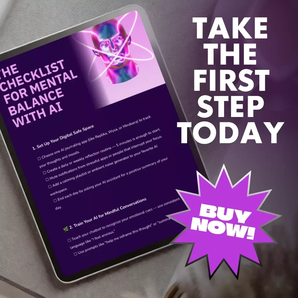 The Checklist for Mental Balance with AI | How to Use AI to Manage Mental Health | Digital Download Self-Care Guide