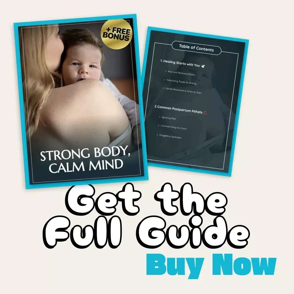 Strong Body, Calm Mind | Postpartum Self-Care Guide for New Moms | Digital Download for Healing, Gentle Movement, and Nourishment