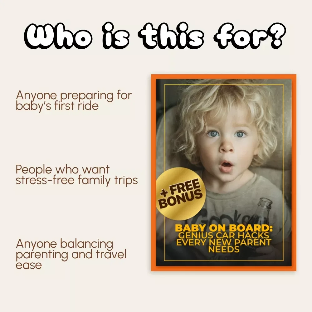 Baby on Board: Genius Car Hacks Every New Parent Needs | eBook for Newborn Parents | Best Car Hacks for Newborn Parents | Digital Download Guide