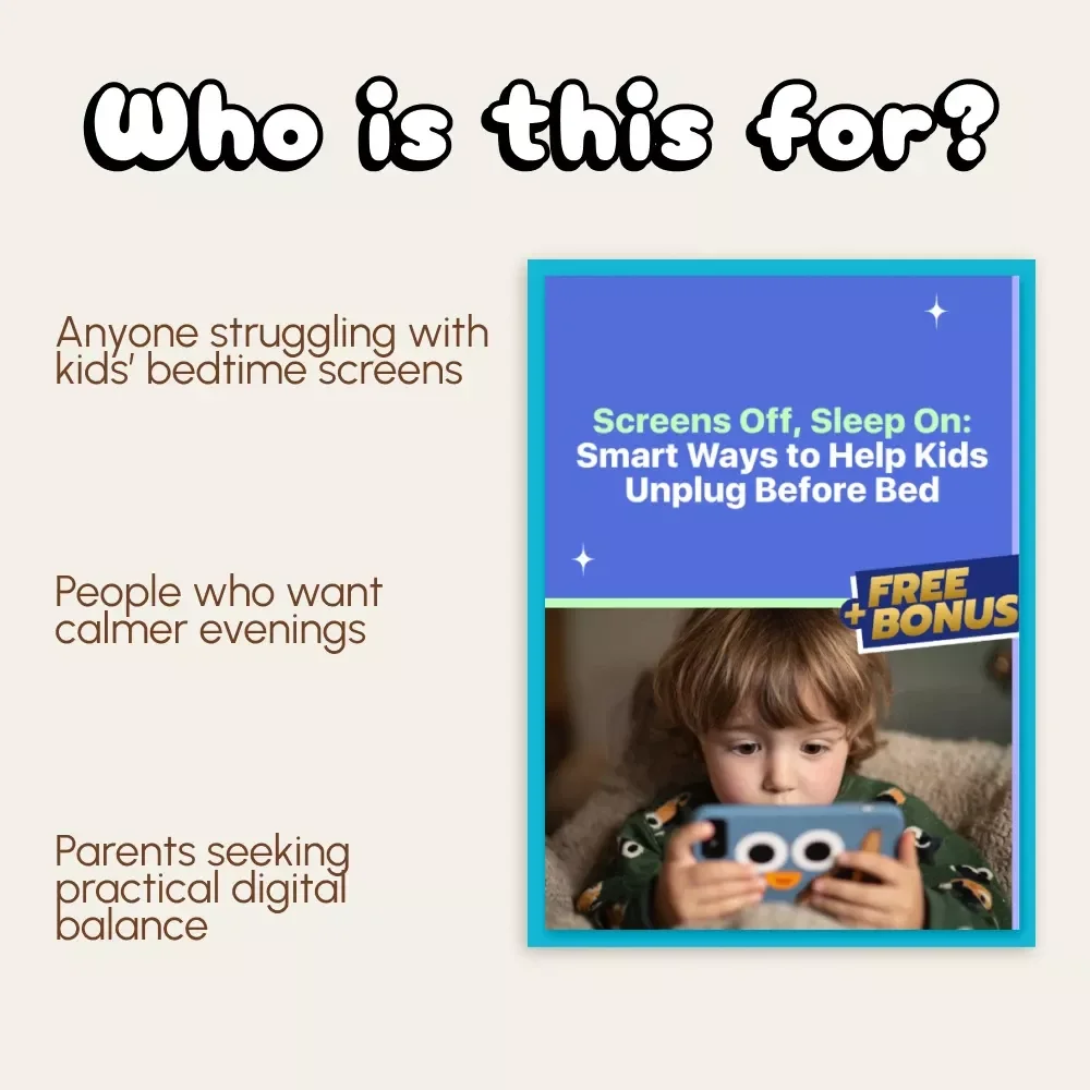 Screens Off, Sleep On: Smart Ways to Help Kids Unplug Before Bed | Digital Parenting Guide | How to Limit Screen Time Before Bed for Kids | Printable Family Resource
