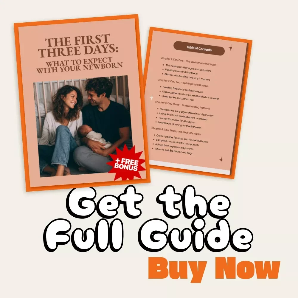 The First Three Days: What to Expect with Your Newborn – Digital Guide for New Parents | Newborn’s First 3 Days Essentials, Feeding, Sleep & AI Tracking Tips