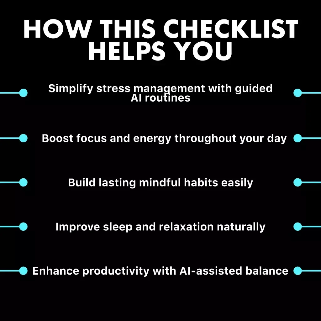 Daily Stress Relief Habits Checklist Using AI | Mindfulness Routine, Self Care Guide, Digital Download for Anxiety & Productivity | AI Wellness Planner for Calm and Focus