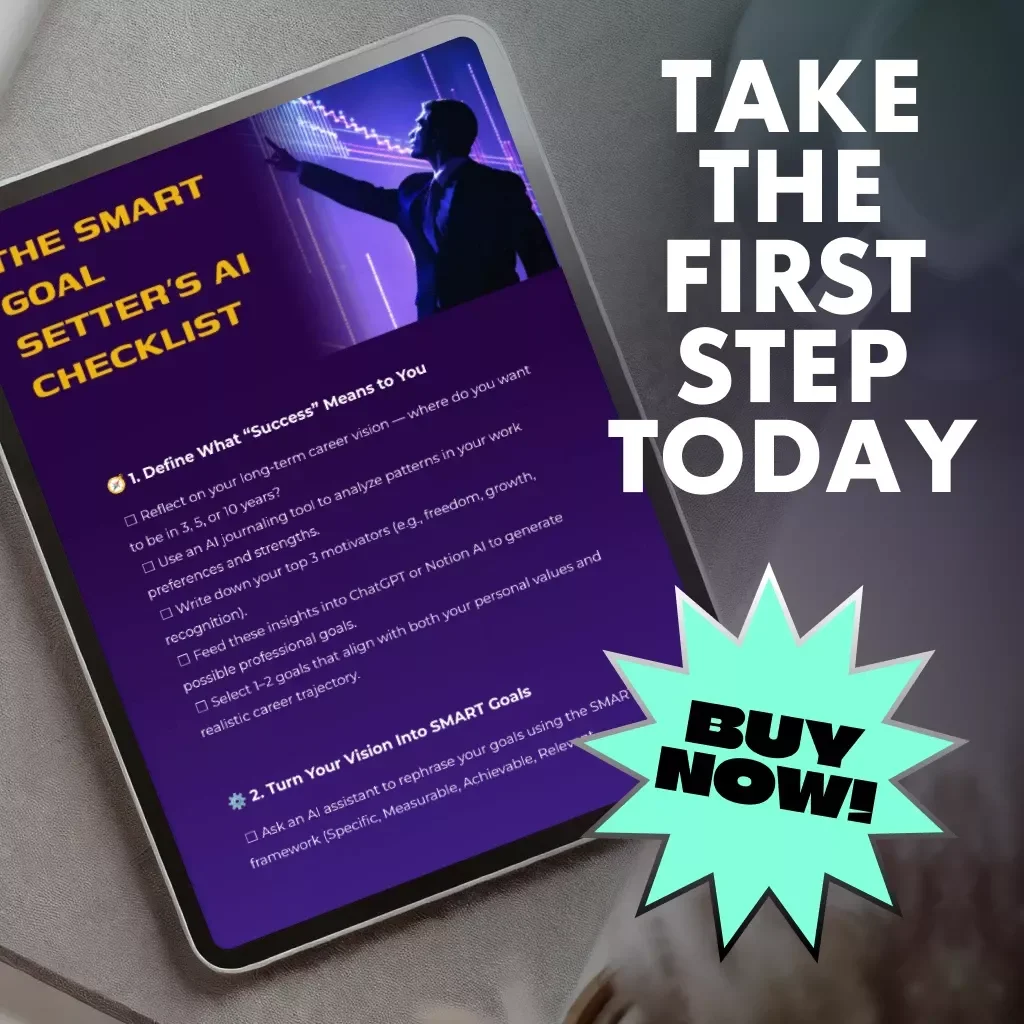 The Smart Goal Setter’s AI Checklist | How to Use AI to Set Professional Goals | Digital Download for Career Clarity & Productivity