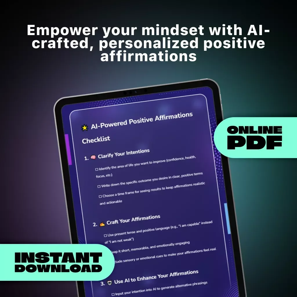 AI-Powered Positive Affirmations Checklist | Digital Download for Self-Improvement, Mindset, and Motivation | Learn How to Create Positive Affirmations Using AI