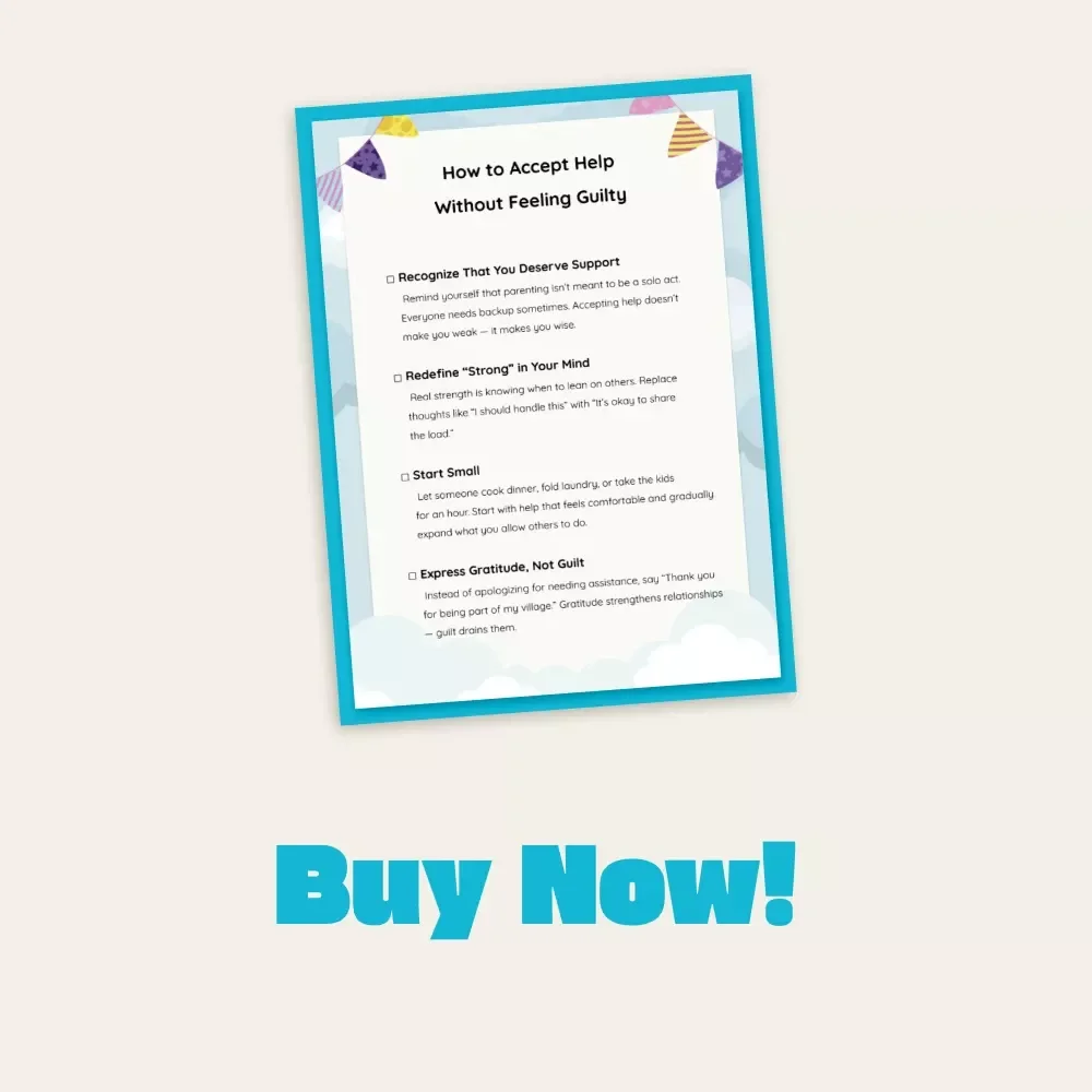 How to Accept Help Without Feeling Guilty | Printable Checklist for Parents | Self-Care Guide to Overcome Guilt & Embrace Support | Digital Download on How to Accept Help Without Guilt