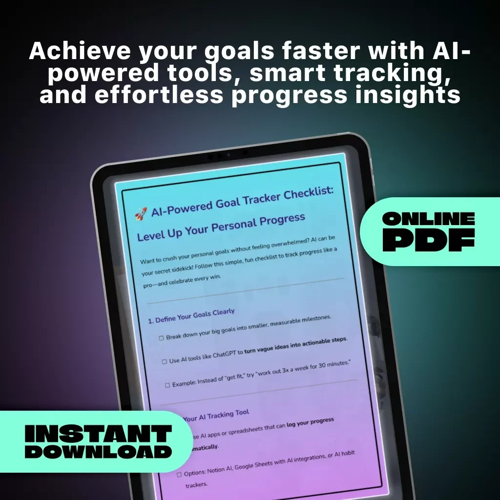 AI-Powered Goal Tracker Checklist: Level Up Your Personal Progress | Digital Download | AI Productivity Guide | Goal Setting & Habit Tracker Printable