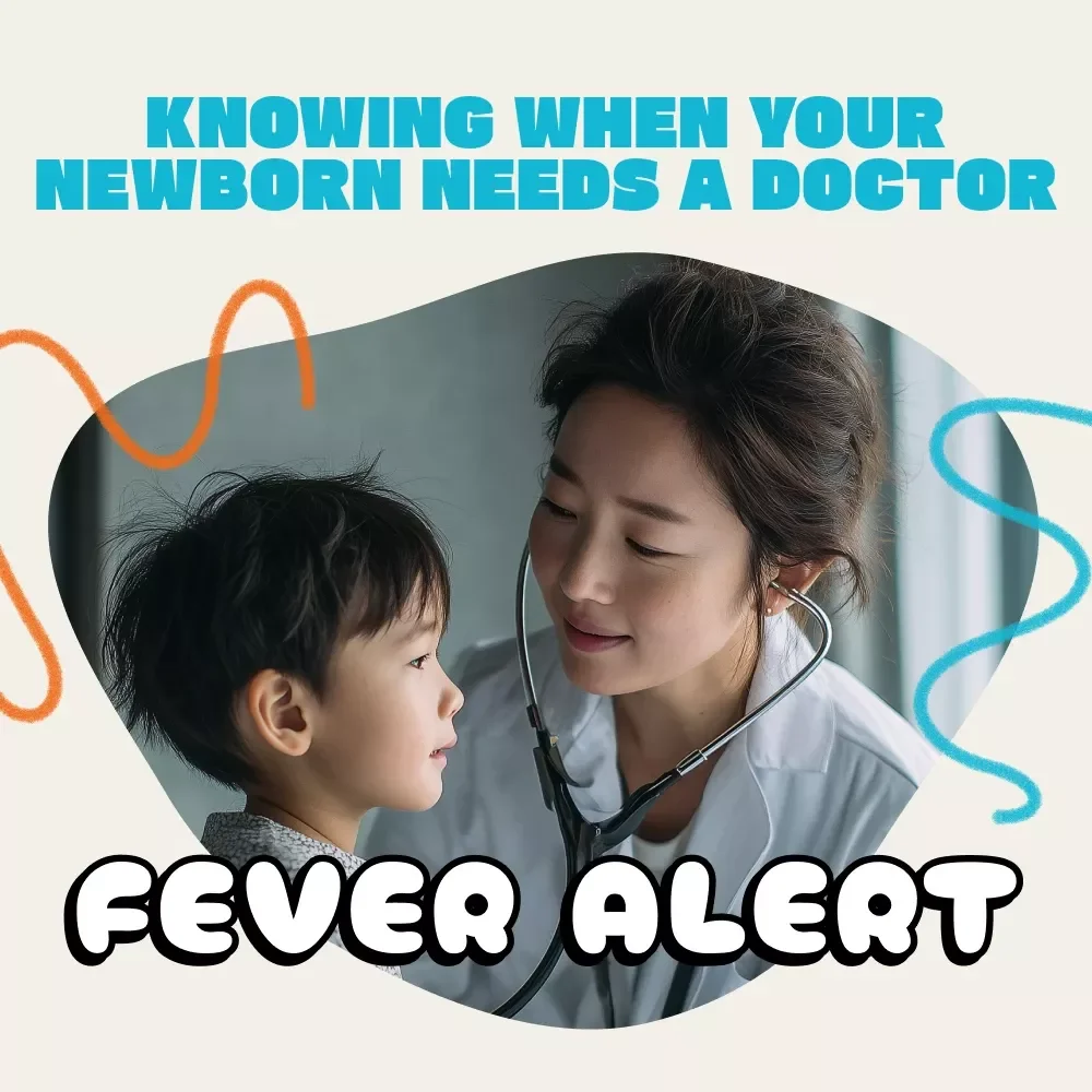 Fever Alert: Knowing When Your Newborn Needs a Doctor | Digital Guide for New Parents