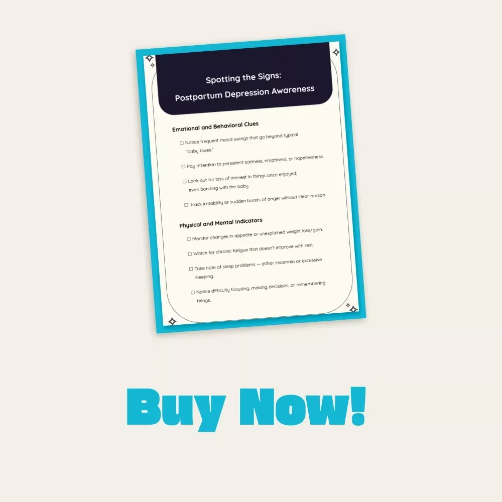 Spotting the Signs: Postpartum Depression Awareness Checklist | How to Spot Signs of Postpartum Depression | Printable Mental Health Guide for New Moms