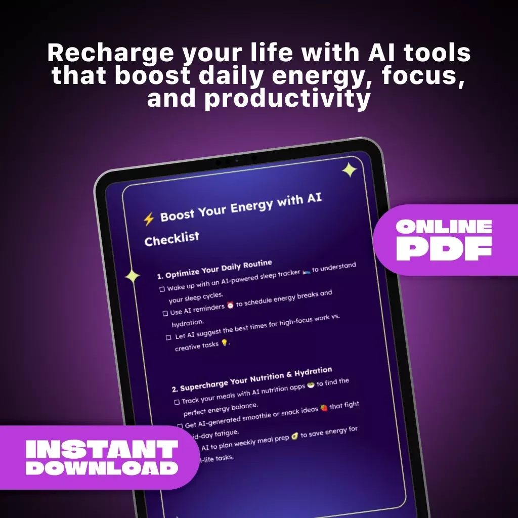 Boost Your Energy with AI Checklist | Digital Productivity Guide | AI Self-Care eBook for Focus, Energy & Motivation | Instant Download Wellness Planner