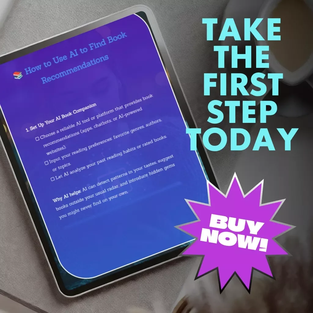 How to Use AI to Find Book Recommendations | Digital Guide, eBook & Checklist for Personalized Reading, AI Book Companion, Book Suggestions, Reading Tracker