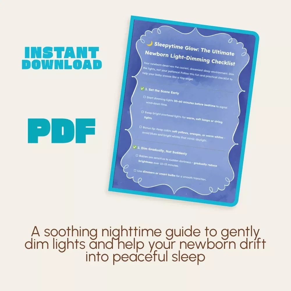 Sleepytime Glow: The Ultimate Newborn Light-Dimming Checklist | Gentle Bedtime Routine | Digital Download for How to Dim Lights for Better Newborn Sleep