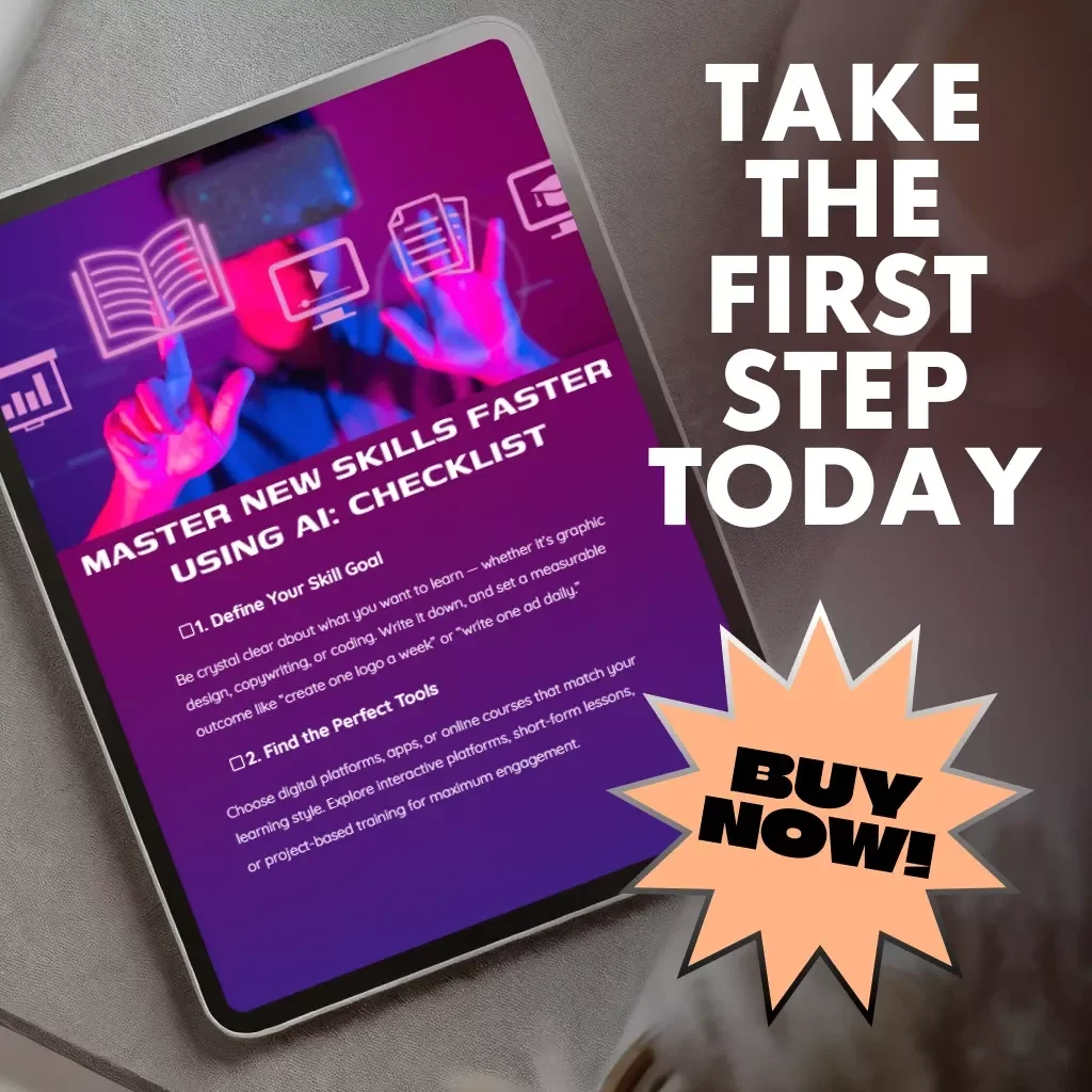 Master New Skills Faster Using AI: Checklist – How to Use AI for Learning New Skills, Digital Learning Guide, Skill-Building Checklist