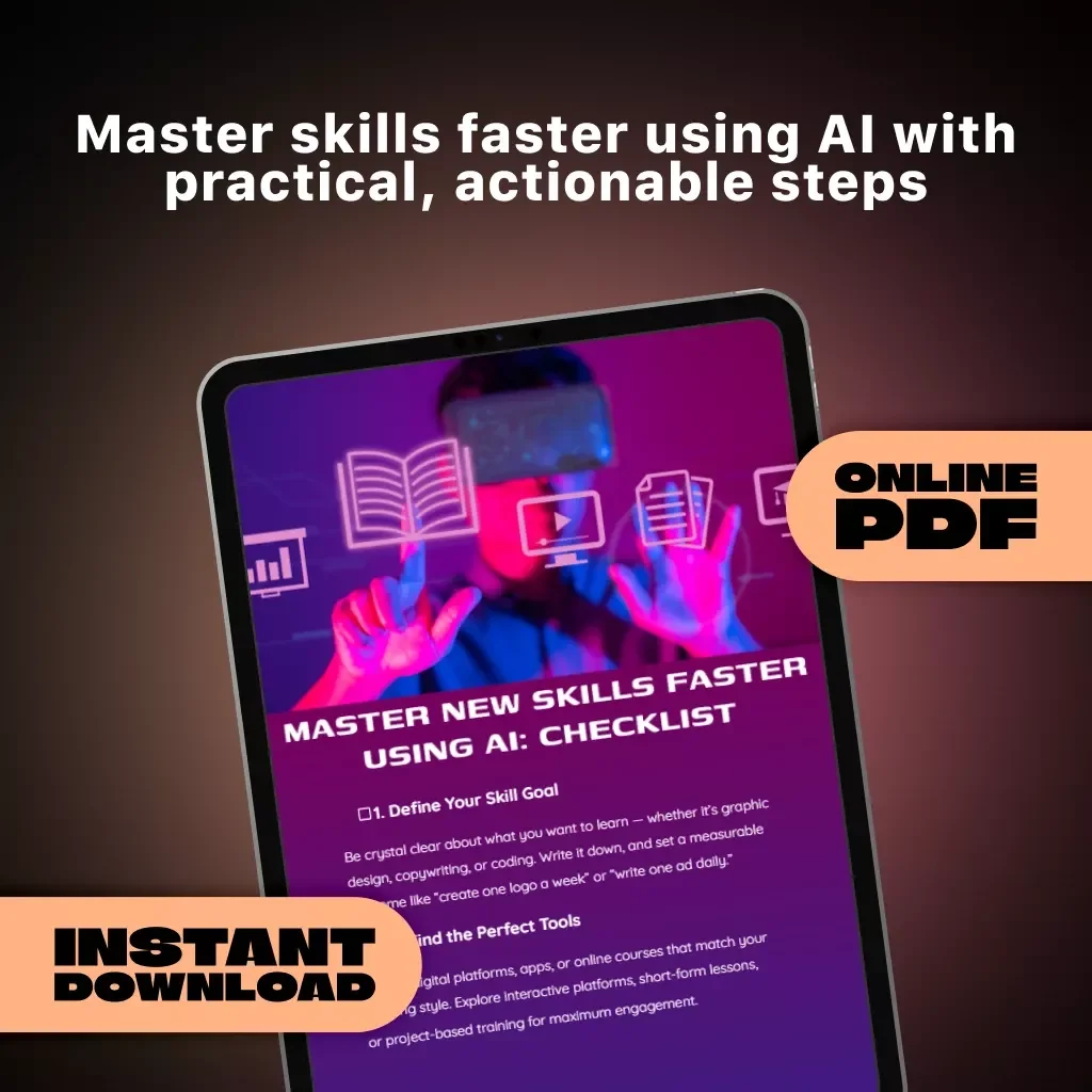 Master New Skills Faster Using AI: Checklist – How to Use AI for Learning New Skills, Digital Learning Guide, Skill-Building Checklist