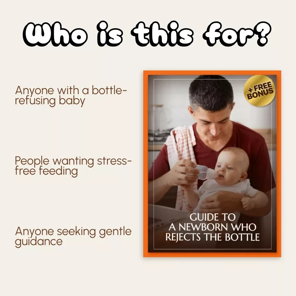 Guide to a Newborn Who Rejects the Bottle | What to Do If Newborn Rejects Bottle | Baby Feeding Support eBook for Parents