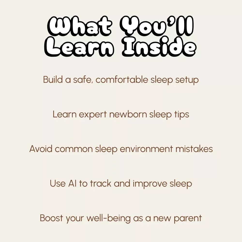 Creating the Perfect Newborn Sleep Environment | Safe Sleep eBook for Parents | Learn What Is a Safe Sleep Environment for Newborns