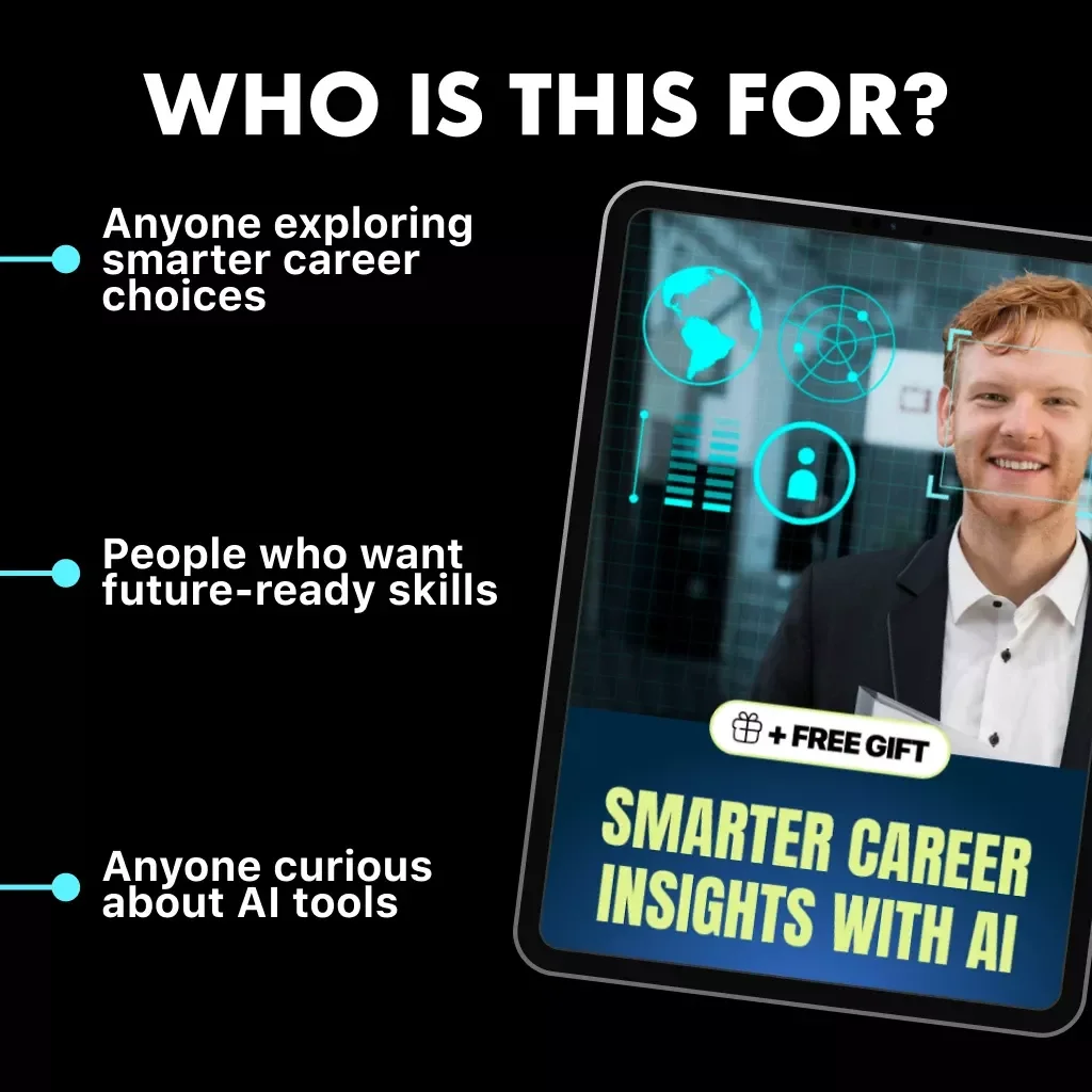 Smarter Career Insights with AI | Digital Guide to How to Use AI to Analyze Job Market Trends, Predict Future Careers & Plan Skill Growth | Career Planning eBook for Professionals, Students & Job Seekers
