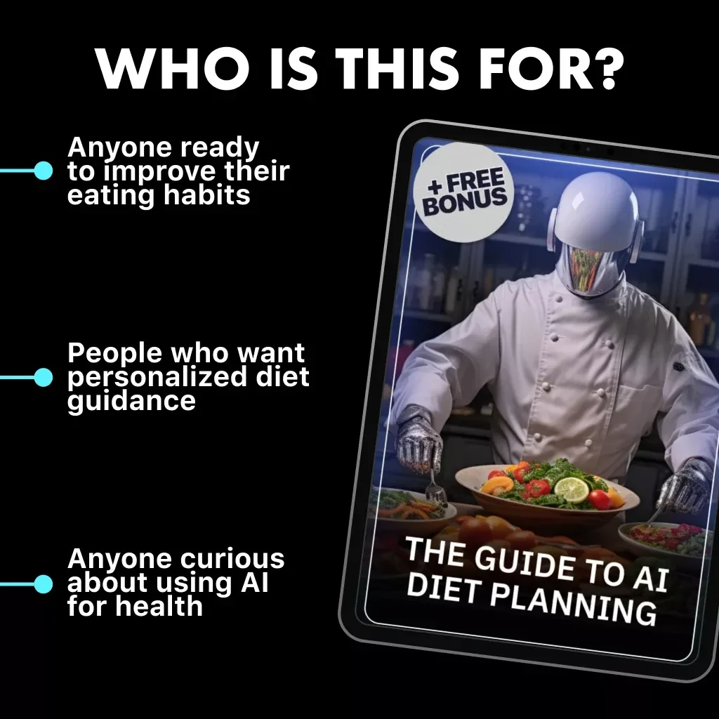 The Guide to AI Diet Planning | How to Use AI to Create a Diet Plan for Smarter, Personalized Nutrition | Digital Download eBook for Healthy Eating & Lifestyle Transformation